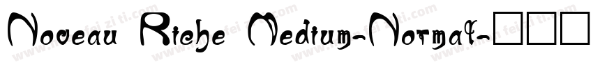Noveau Riche Medium-Normal字体转换